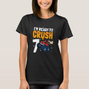 Kids I'm Ready To Crush 7 Seven Year Birthday Mons T-Shirt