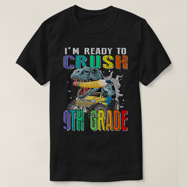 Kids I'm Ready To Crush 9th grade Monster Truck Di T-Shirt (Design Front)