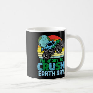 Kids Im Ready To Crush Earth Day Monster Truck Boy Coffee Mug