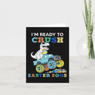 Kids Im Ready To Crush Easter Eggs Monster Truck T Card