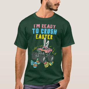 Kids Im Ready To Crush Easter Monster Truck Boys K T-Shirt