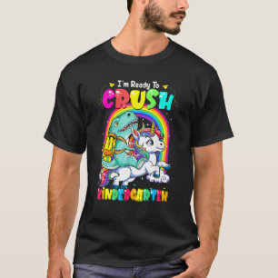 Kids I'm Ready To Crush Kindergarten Back To Schoo T-Shirt