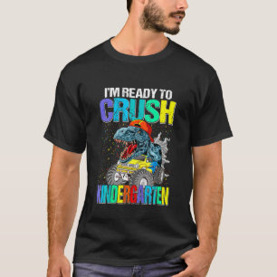 Kids I'm Ready To Crush Kindergarten Boys Back To T-Shirt