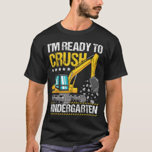 Kids I'M Ready To Crush Kindergarten Construction  T-Shirt