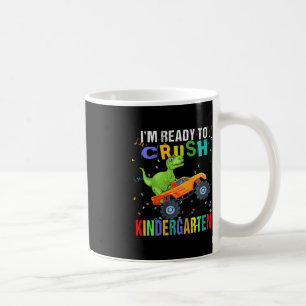 Kids I'm Ready To Crush Kindergarten Dinosaur Back Coffee Mug