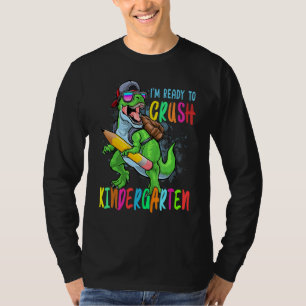 Kids I'm Ready To Crush Kindergarten Dinosaur Back T-Shirt