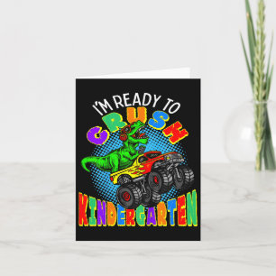 Kids I'm Ready To Crush Kindergarten Dinosaur Mons Card