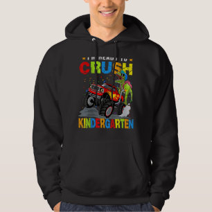 Kids I'm Ready To Crush Kindergarten Monster Truck Hoodie