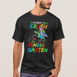 Kids I'm Ready To Crush Kindergarten Monster Truck T-Shirt