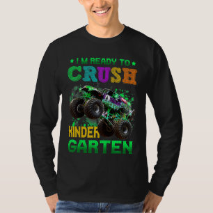 Kids I'm Ready To Crush Kindergarten Monster Truck T-Shirt