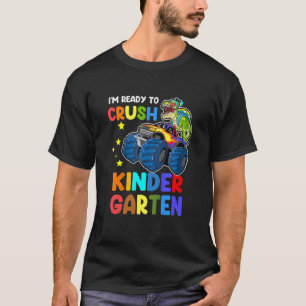 Kids I'm Ready To Crush Kindergarten Monster Truck T-Shirt