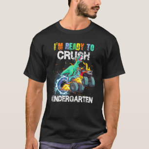 Kids I'm Ready To Crush Kindergarten Monster Truck T-Shirt