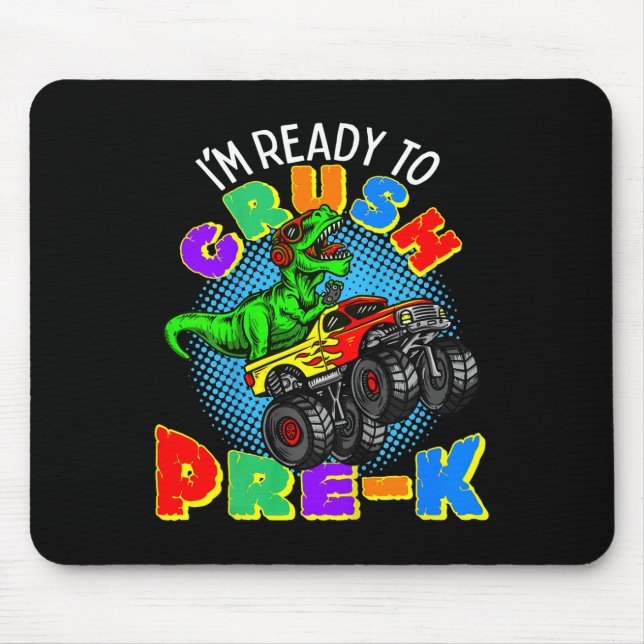 Kids I'm Ready To Crush Pre K Dinosaur Monster Tru Mouse Pad (Front)