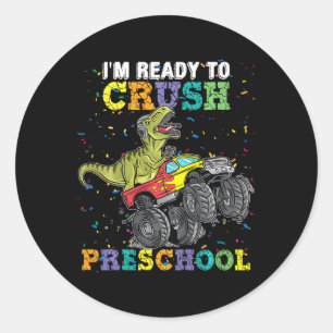Kids I'm Ready To Crush Pre K Monster Truck Dinosa Classic Round Sticker