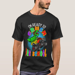 Kids I'm Ready To Crush Preschool Dinosaur Monster T-Shirt