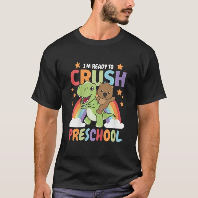 Kids I'm Ready To Crush Preschool For Kids Rex Wom T-Shirt (Front)