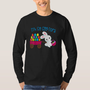 Kids I'm So Egg Stra Easter Bunny Egg Hunt Basket T-Shirt