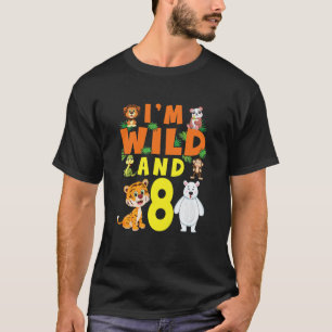 Kids I'm wild And One Safari Zoo Animal Theme 8 Ye T-Shirt
