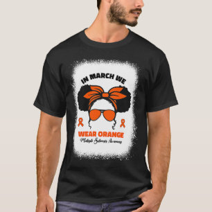 Kids In March We Wear Orange Ms Multiple Sclerosis T-Shirt