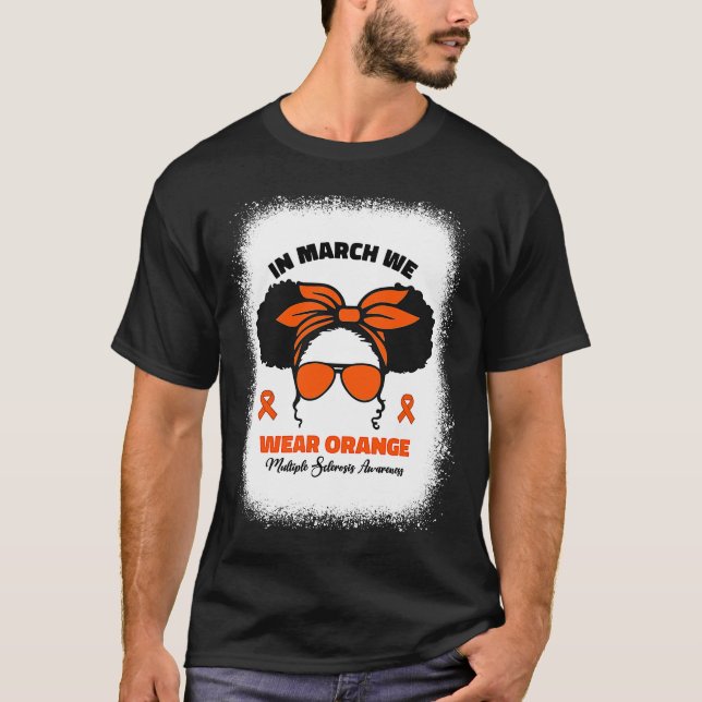 Kids In March We Wear Orange Ms Multiple Sclerosis T-Shirt (Front)