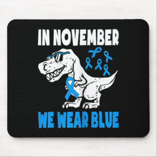 Kids In November We Wear Blue Diabetes Awareness T Mouse Pad