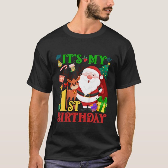 Kids It s My 1st Birthday Santa Claus Christmas Re T-Shirt (Front)