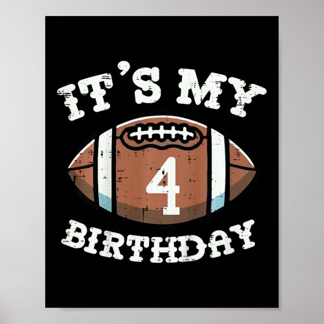 Kids Its My 4th Birthday American Football 4 Year  Poster (Front)