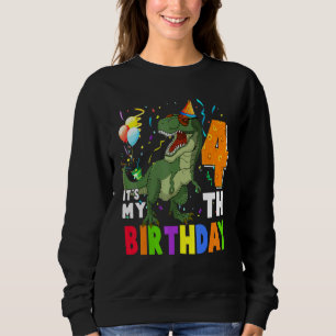 Kids Its My 4th Birthday Happy 4 Year Old Dino T R Sweatshirt
