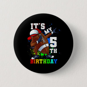 Kids Its My 5th Birthday 5 Year Old Dabbing Footba 6 Cm Round Badge