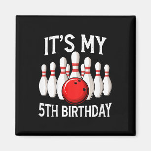 Kids It's My 5th Birthday Bowling Bowler 5 Years O Magnet