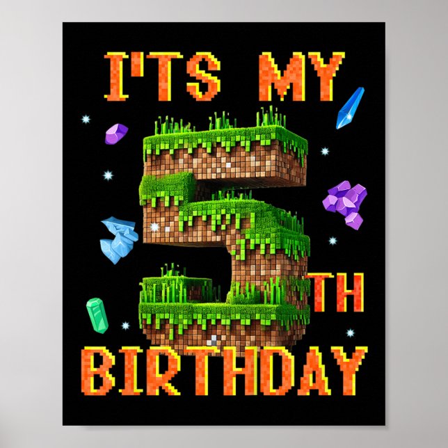 Kids Its My 5th Birthday Pixel Gamer Party Boy Gir Poster (Front)