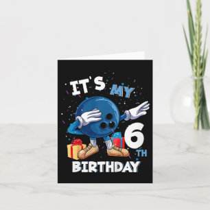 Kids Its My 6th Birthday 6 Year Old Bowling Birthd Card