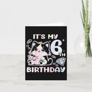 Kids It's My 6th Birthday Girl Six 6 Years Old Cat Card