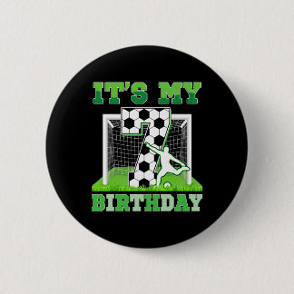 Kids It's My 7 Birthday Boy Funny 7yr Birthday Soc 6 Cm Round Badge