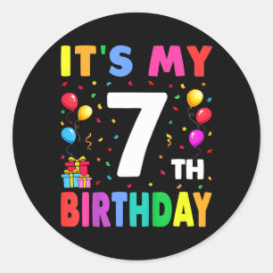 Kids Its My 7th Birthday 7 Seven Happy Birthday Classic Round Sticker