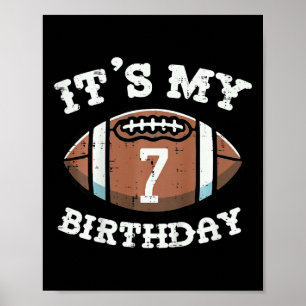 Kids Its My 7th Birthday American Football 7 Year  Poster