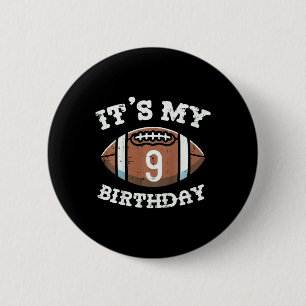 Kids Its My 9th Birthday American Football 9 Year 6 Cm Round Badge