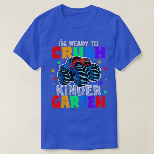 Kids Ix27m Ready To Crush Kindergarten Monster Tru T-Shirt (Design Front)