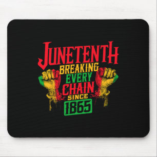 Kids Juneteenth Women Breaking Every Chain Since 1 Mouse Pad