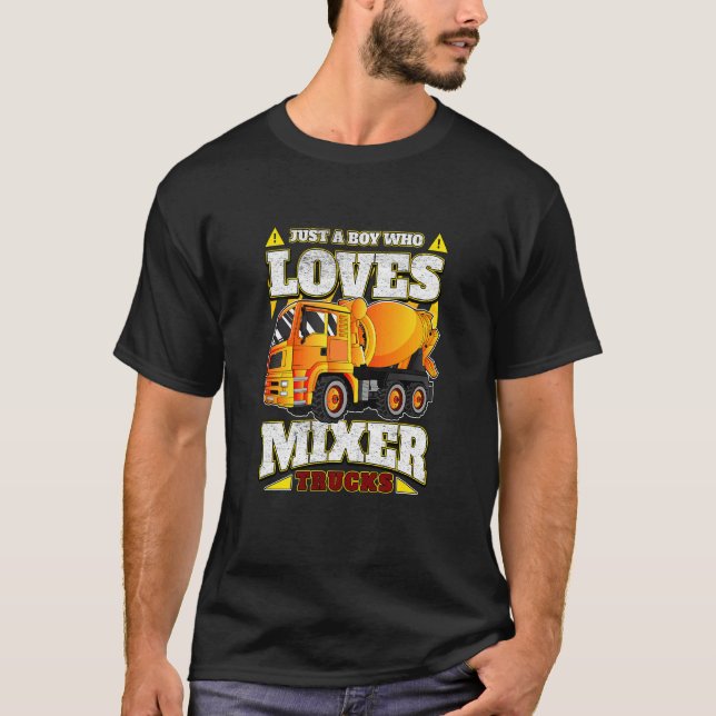 Kids Just A Boy Who Loves Cement Mixer Trucks T-Shirt (Front)