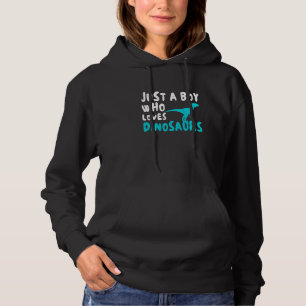 Kids Just A Boy Who Loves Dinosaurs for Boys Kids Hoodie