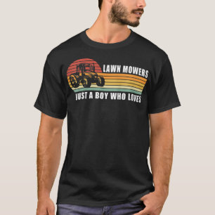 Kids Just a Boy who Loves Lawn Mowers Lawn Mowing T-Shirt