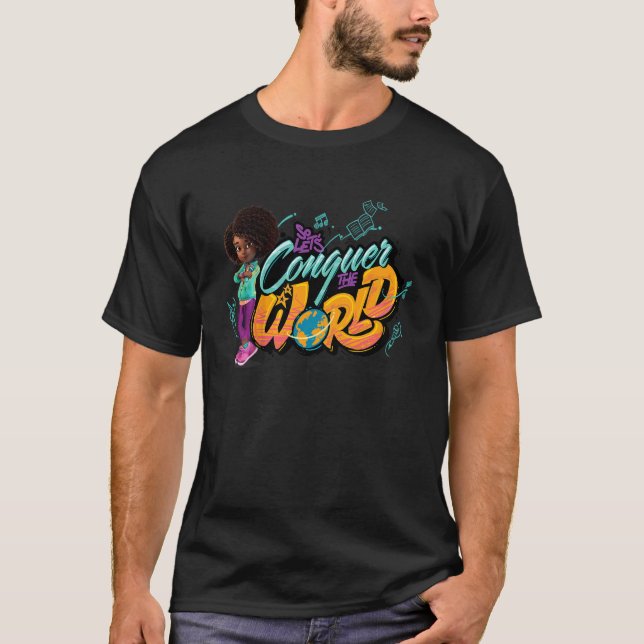 Kids Karma's World   So Let's Conquer The World T-Shirt (Front)