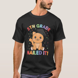 Kids Kids 5th Grade Nailed It Cat Graduation T-Shirt