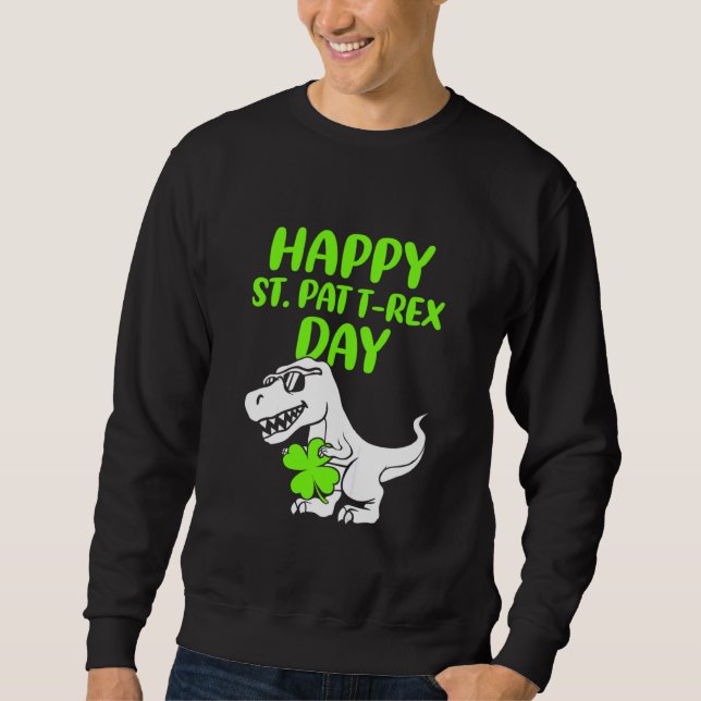 Kids Kids Happy St Pat Trex Day Dino St Patricks D Sweatshirt (Front)