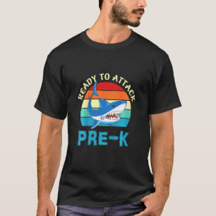 Kids Kids Ready To Attack Pre-K Boys First Day Of T-Shirt