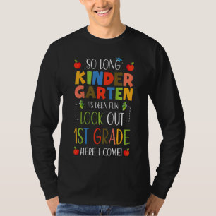 Kids Kids So Long Kindergarten 1st Grade Here I Co T-Shirt