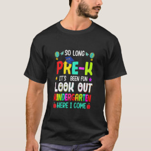 Kids Kids So Long Pre K Kindergarten Here I Come G T-Shirt
