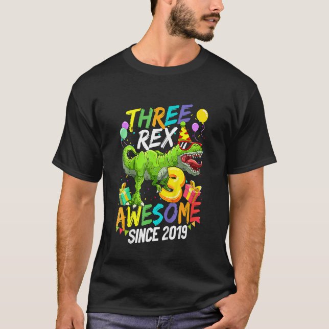 Kids Kids Three Rex Awesome Since 2019  Birthday B T-Shirt (Front)