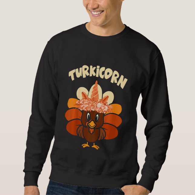 Kids Kids  Turkicorn Unicorn Turkey  Thanksgiving  Sweatshirt (Front)